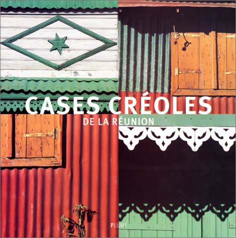 Couverture du livre Cases créoles de La Réunion